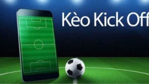 Kèo kick off – Cơ hội cược mới cho người đam mê bóng đá